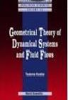 Geometrical Theory of Dynamical Systems and Fluid Flows
