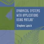 Dynamical Systems with Applications using MATLAB®